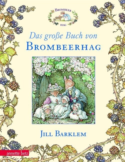 Das große Buch von Brombeerhag (Hardcover)