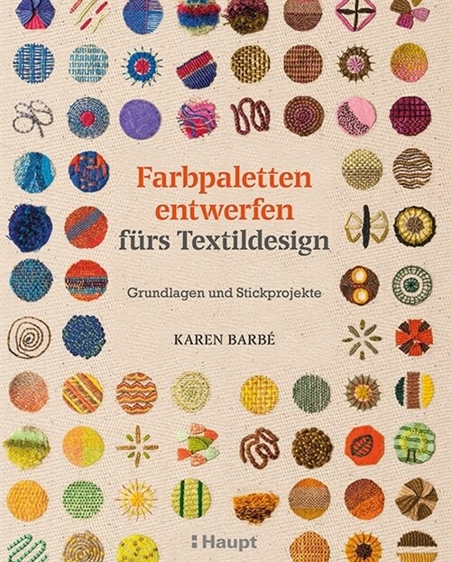 Farbpaletten entwerfen furs Textildesign (Hardcover)