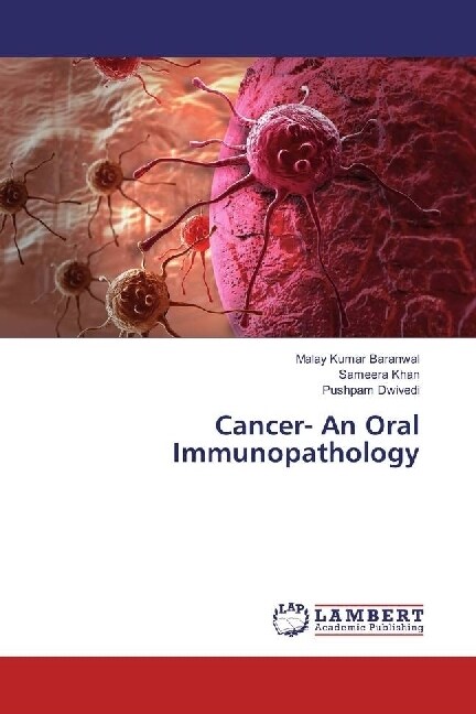 Cancer- An Oral Immunopathology (Paperback)