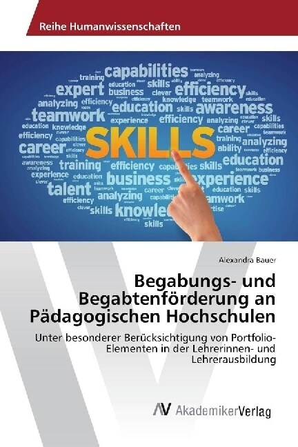 Begabungs- und Begabtenforderung an Padagogischen Hochschulen (Paperback)