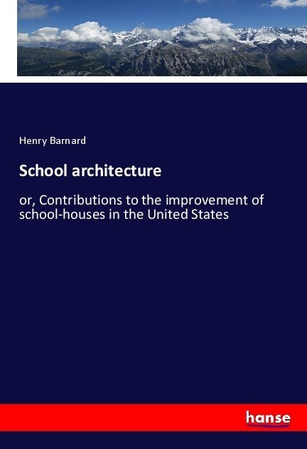 School architecture (Paperback)