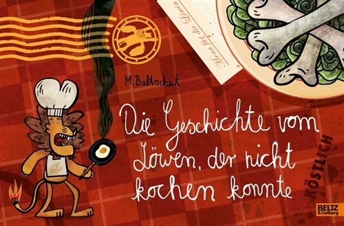 Die Geschichte vom Lowen, der nicht kochen konnte (Hardcover)