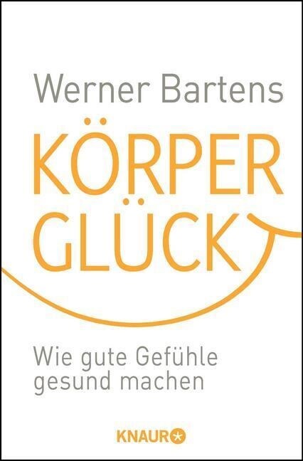 Korpergluck (Paperback)