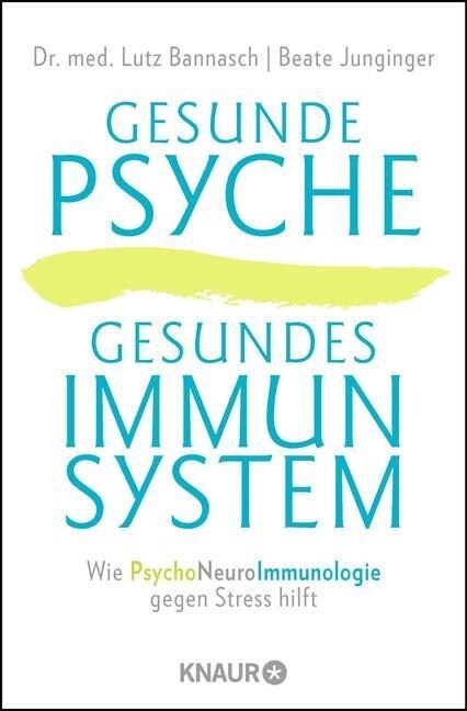 Gesunde Psyche, gesundes Immunsystem (Paperback)