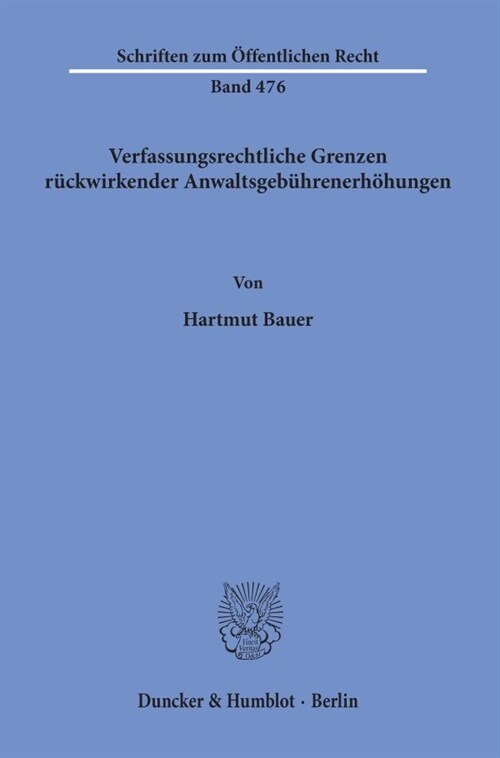 Verfassungsrechtliche Grenzen Ruckwirkender Anwaltsgebuhrenerhohungen (Paperback)