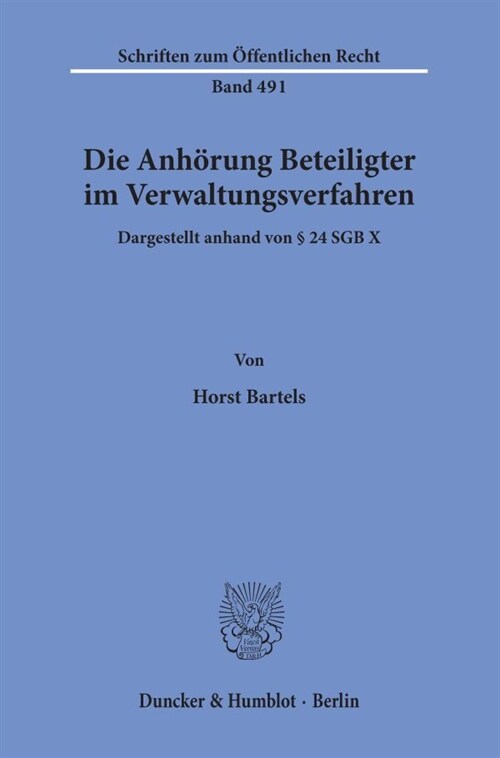 Die Anhorung Beteiligter Im Verwaltungsverfahren, Dargestellt Anhand Von 24 Sgb X (Paperback)