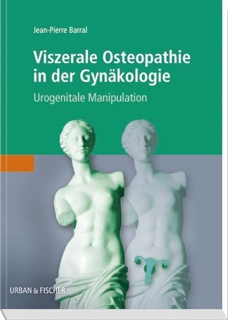 Viszerale Osteopathie in der Gynakologie (Paperback)