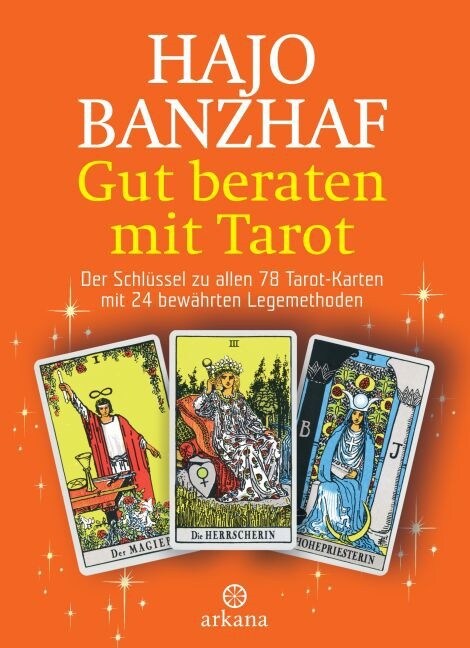 Gut beraten mit Tarot, m. 78 Rider/Waite-Tarotkarten (Hardcover)