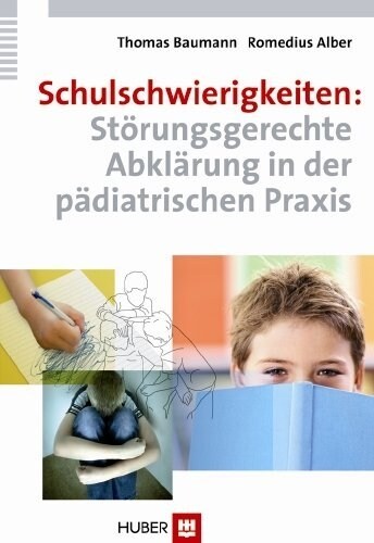 Schulschwierigkeiten: Storungsgerechte Abklarung in der padiatrischen Praxis (Paperback)