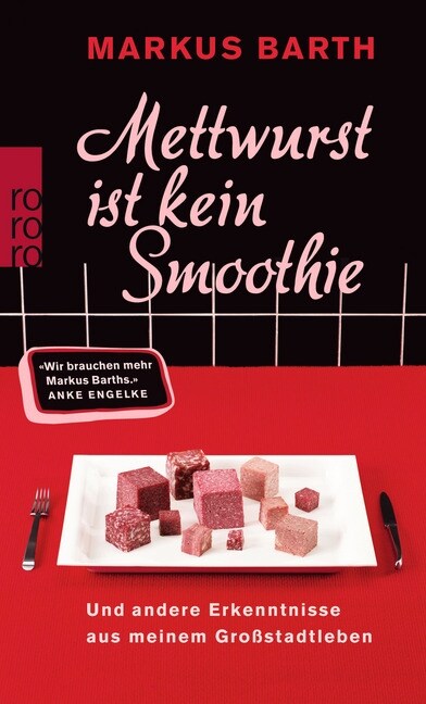 Mettwurst ist kein Smoothie (Paperback)