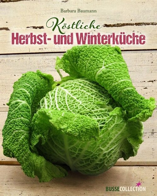 Kostliche Herbst- und Winterkuche (Hardcover)