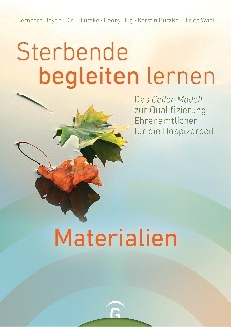 Sterbende begleiten lernen - Materialien (Paperback)