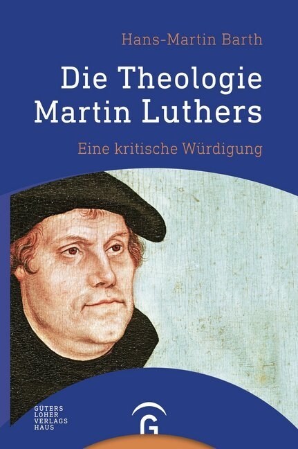 Die Theologie Martin Luthers (Hardcover)
