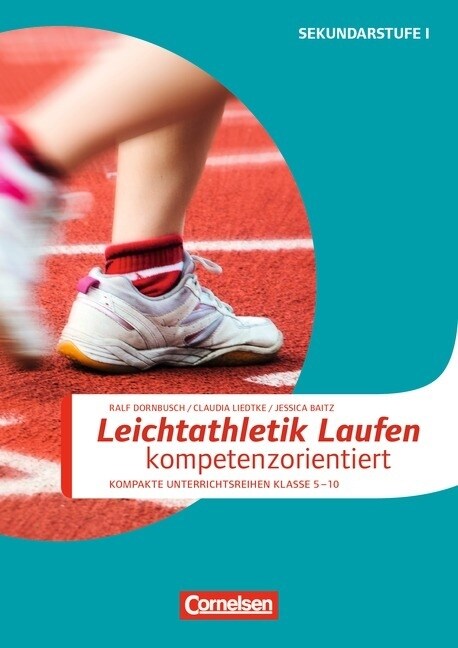 Leichtathletik: Laufen kompetenzorientiert (Paperback)