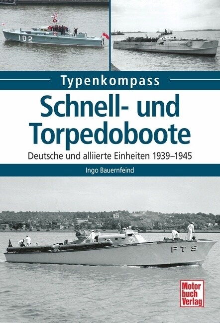 Schnell- und Torpedoboote (Paperback)