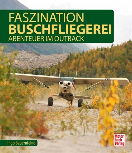 Faszination Buschfliegerei (Hardcover)