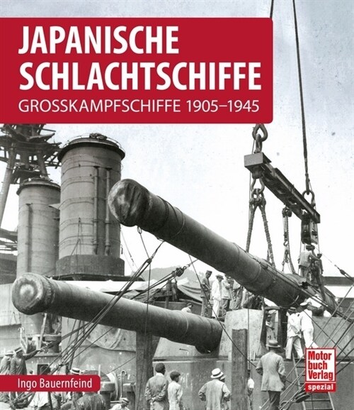 Japanische Schlachtschiffe (Hardcover)