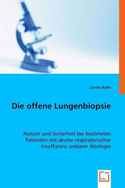 Die offene Lungenbiopsie (Paperback)