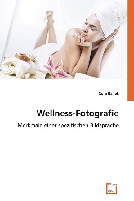 Wellness-Fotografie (Paperback)