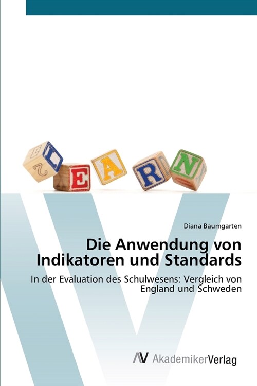 Die Anwendung von Indikatoren und Standards (Paperback)