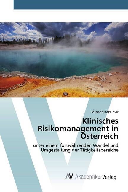 Klinisches Risikomanagement in Osterreich (Paperback)