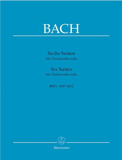 Sechs Suiten fur Violoncello solo BWV 1007-1012 (Sheet Music)