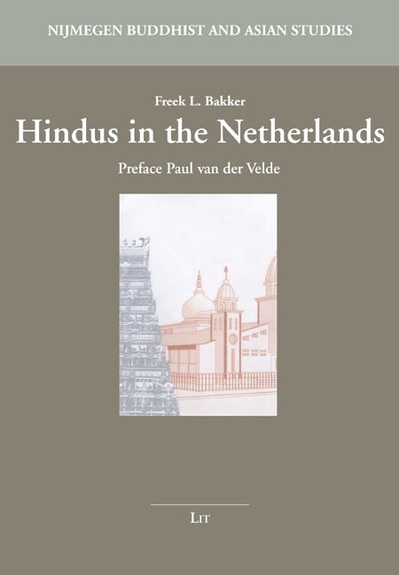 Hindus in the Netherlands, 5: Preface Paul Van Der Velde (Paperback)