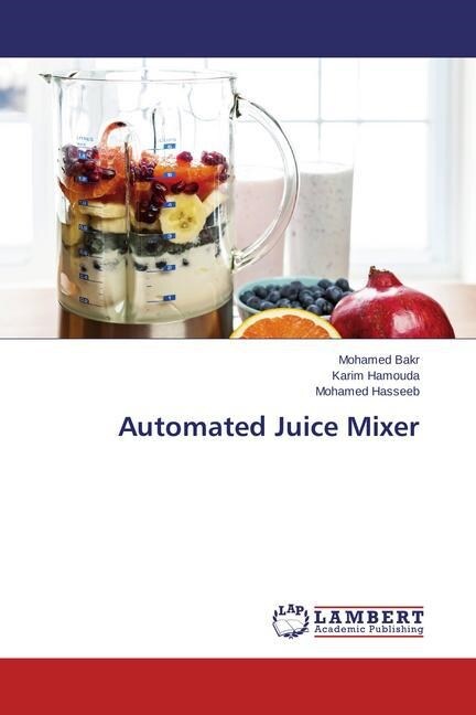 Automated Juice Mixer (Paperback)