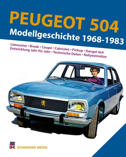 Peugeot 504. Modellgeschichte 1968-1983 (Hardcover)