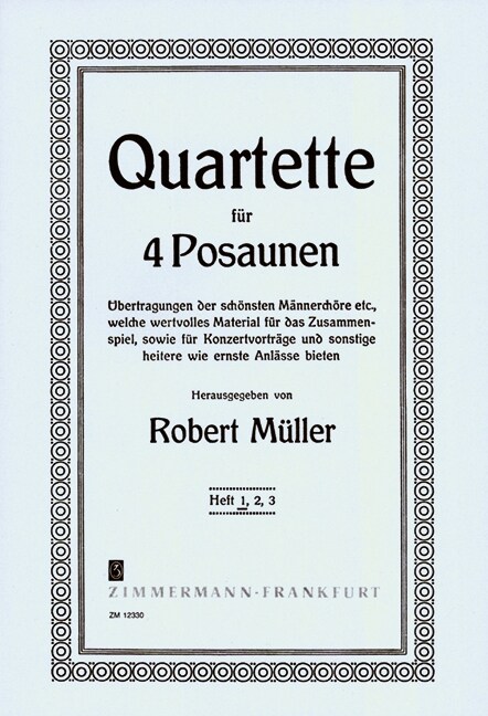 Ausgewahlte Quartette, 4 Posaunen, Stimmensatz. H.1 (Sheet Music)