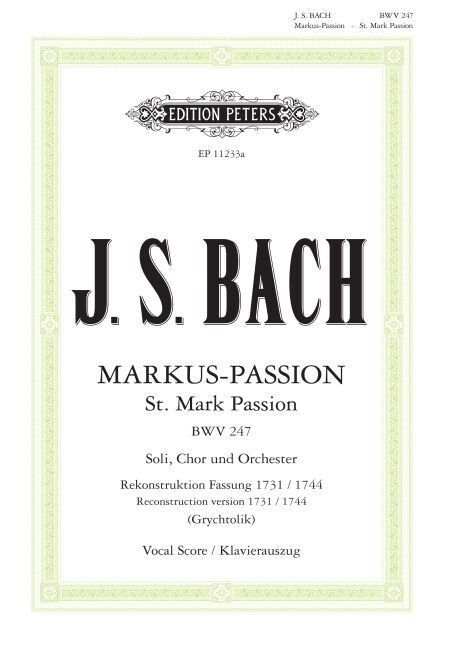 St. Mark Passion BWV247 (Sheet Music)