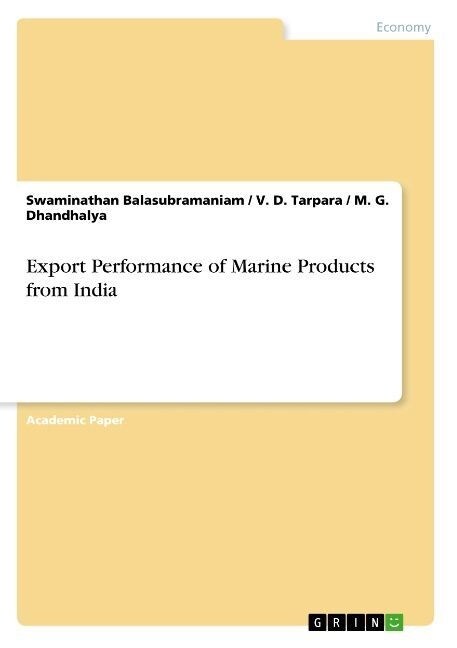 Export Performance of Marine Products from India (Paperback)
