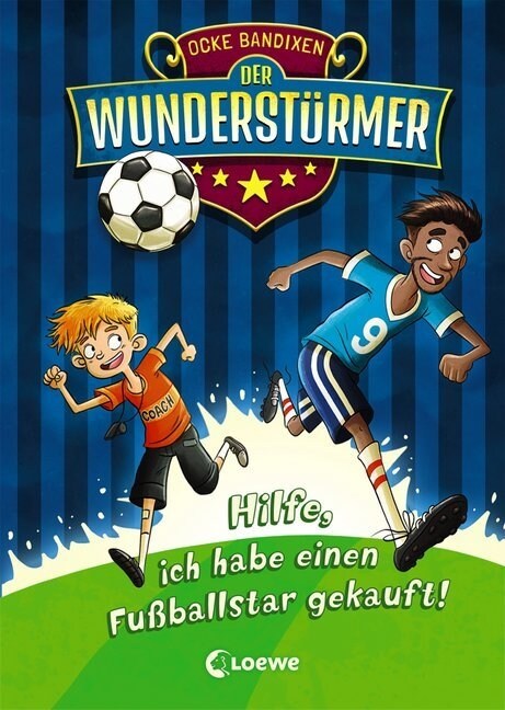 Der Wundersturmer - Hilfe, ich habe einen Fußballstar gekauft! (Hardcover)