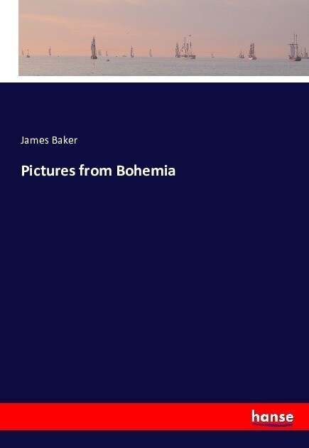 Pictures from Bohemia (Paperback)