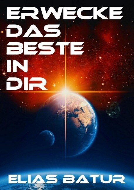 ERWECKE DAS BESTE IN DIR (Paperback)