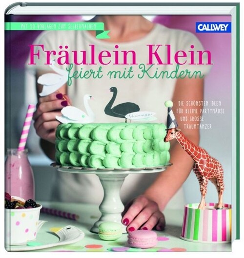 Fraulein Klein feiert mit Kindern (Hardcover)