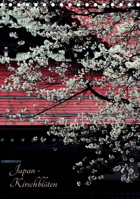 Japan - Kirschbluten (Tischkalender 2019 DIN A5 hoch) (Calendar)