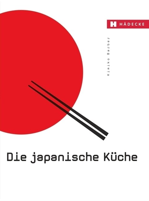 Die japanische Kuche (Hardcover)