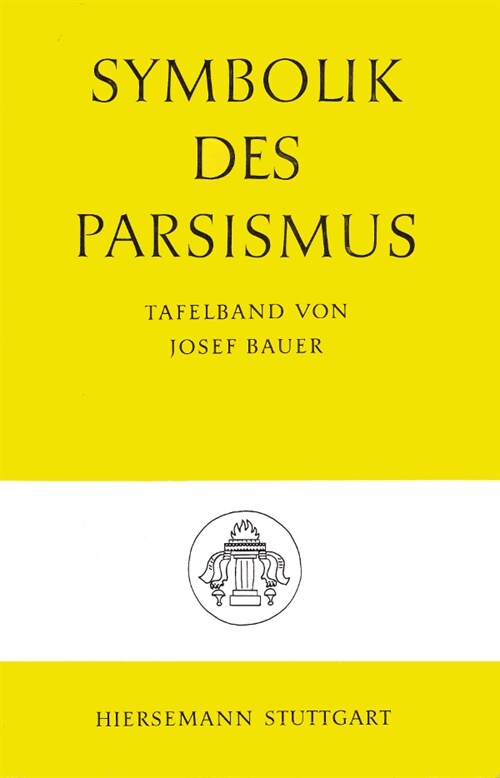 Symbolik des Parsismus (Hardcover)