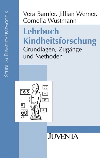 Lehrbuch Kindheitsforschung (Paperback)