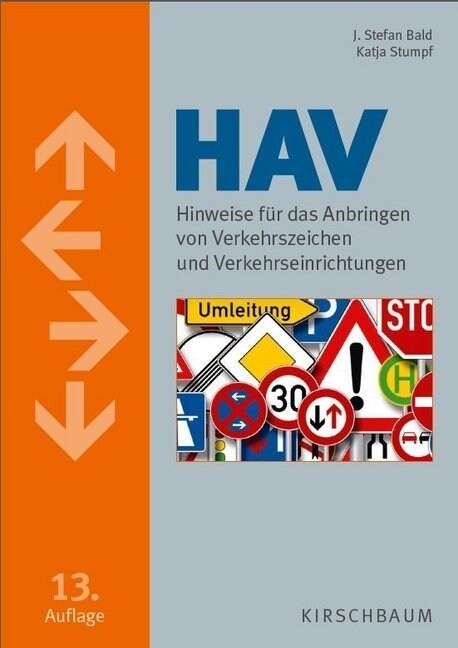 Hinweise fur das Anbringen von Verkehrszeichen und Verkehrseinrichtungen (HAV) (Paperback)