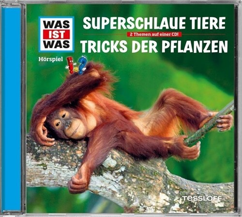 Superschlaue Tiere / Tricks der Pflanzen, Audio-CD (CD-Audio)
