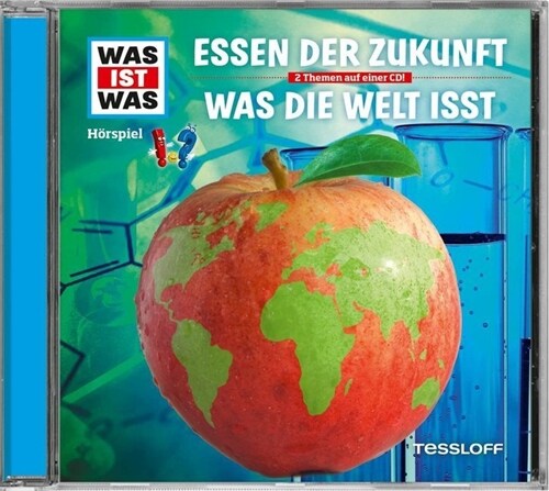 Essen der Zukunft / Was die Welt isst, 1 Audio-CD (CD-Audio)