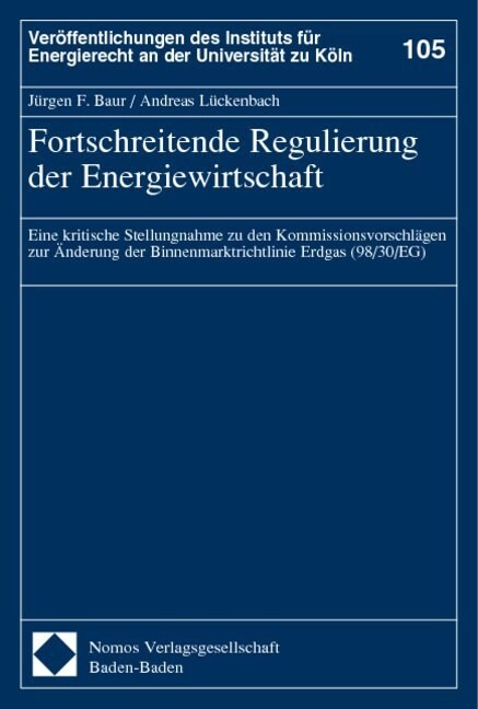 Fortschreitende Regulierung der Energiewirtschaft (Paperback)