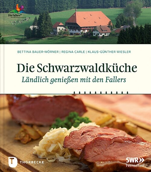 Die Schwarzwaldkuche (Hardcover)