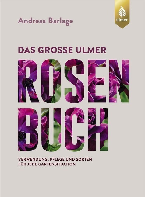 Das große Ulmer Rosenbuch (Hardcover)