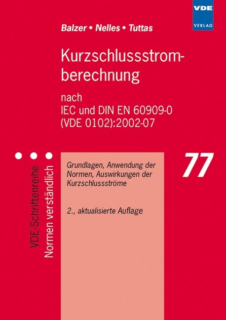 Kurzschlussstromberechnung nach IEC und DIN EN 60909-0 (VDE 0102):2002-07 (Paperback)