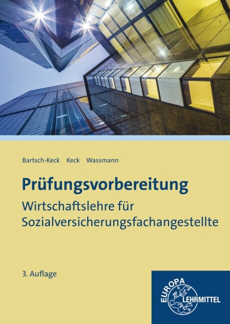Prufungsvorbereitung Wirtschaftslehre fur Sozialversicherungsfachangestellte (Paperback)
