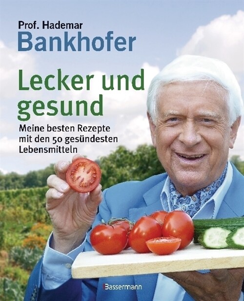 Lecker und gesund (Hardcover)