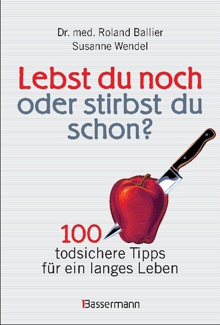 Lebst du noch oder stirbst du schon？ (Hardcover)